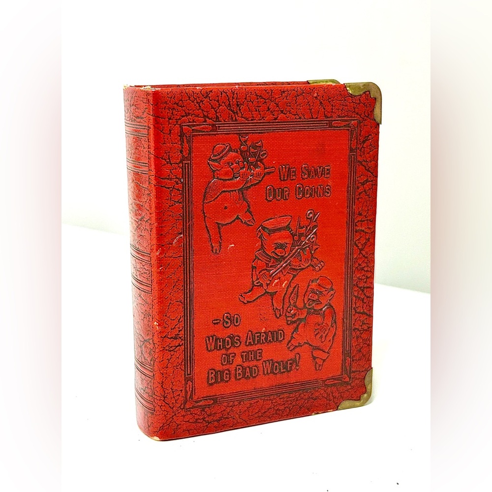 c. 1923  Zell 3 Little Pigs So Who’s Afraid of the BIG BAD WOLF Book Coin Bank
